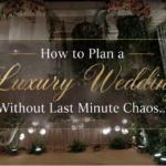 Luxury Destination Wedding Planning